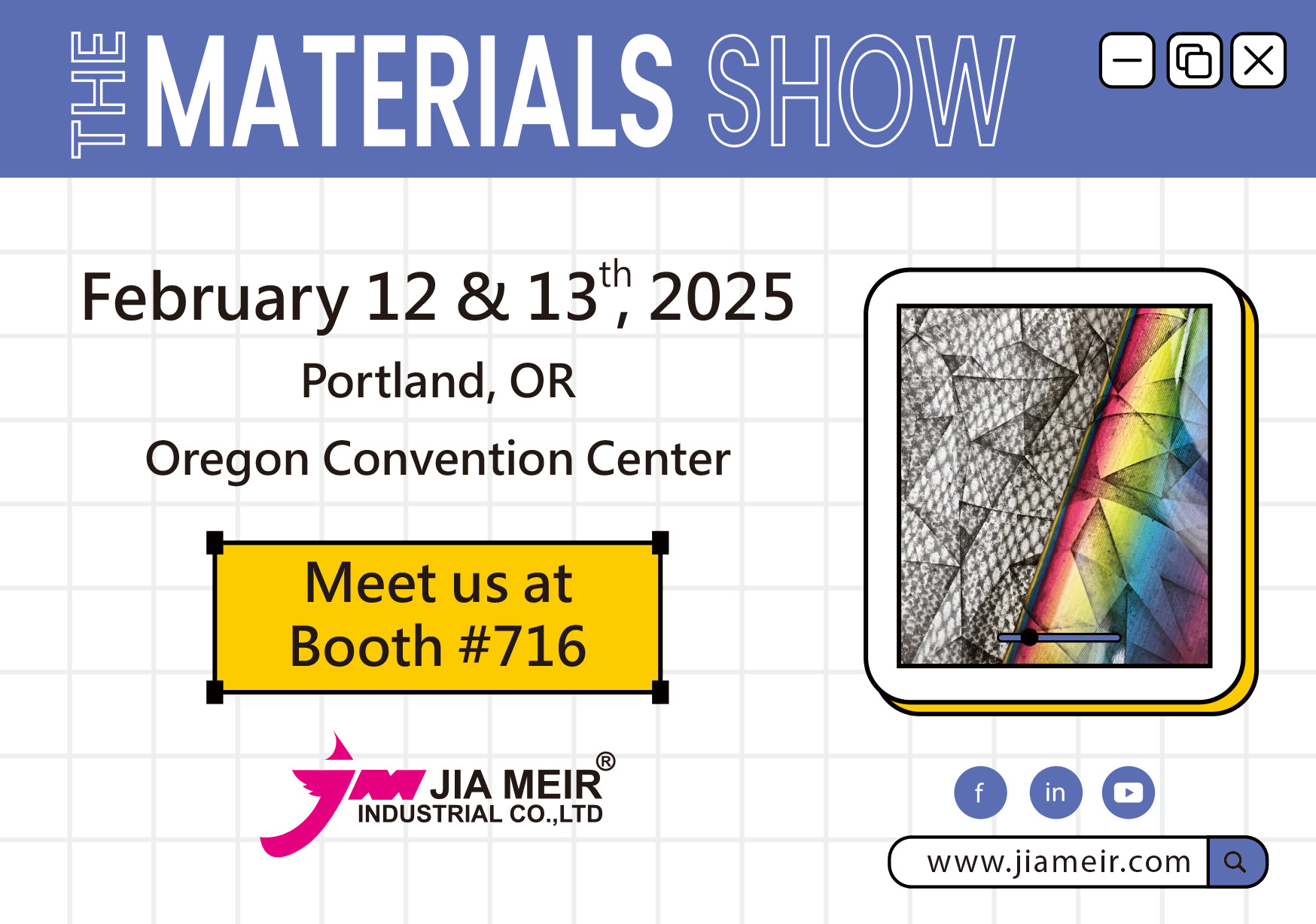 2025 NW Materials Show (Feb.12-13) Booth#716